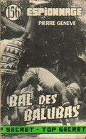 Bal Des Balubas De Pierre Genève (1961) - Anciens (avant 1960)