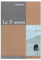 Le 3e Secret De Lorette Nill (2001) - Antiguos (Antes De 1960)