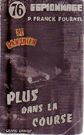 Plus Dans La Course De P. Franck Fournel (1958) - Antiguos (Antes De 1960)