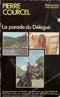 La Parade Du Délégué De Pierre Courcel (1978) - Antiguos (Antes De 1960)