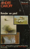 Bonder En Péril De André Caroff (1978) - Anciens (avant 1960)