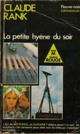La Petite Hyène Du Soir De Claude Rank (1978) - Anciens (avant 1960)