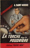 La Torche Dans La Poudrière De Adam Saint-Moore (1961) - Antiguos (Antes De 1960)