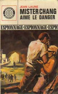 Mister Chang Aime Le Danger De Jean Laune (1969) - Antiguos (Antes De 1960)