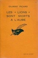 Les Lions Sont Morts à L'aube De Gilbert Picard (1964) - Antiguos (Antes De 1960)