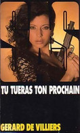 Tu Tueras Ton Prochain De Gérard De Villiers (1996) - Old (before 1960)