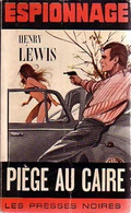 Piège Au Caire De Henry Lewis (1968) - Antiguos (Antes De 1960)