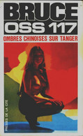 Ombres Chinoises Sur Tanger De Josette Bruce (1973) - Anciens (avant 1960)