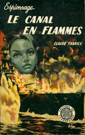 Le Canal En Flammes De Claude Fabrice (1957) - Antiguos (Antes De 1960)