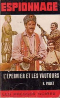 L'Epervier Et Les Vautours De Roland Piguet (1966) - Antiguos (Antes De 1960)