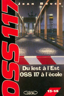 Du Lest à L'est / OSS 117 à L'école De Jean Bruce (1998) - Anciens (avant 1960)
