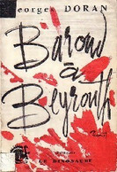 Baroud à Beyrouth De Georges Doran (1966) - Anciens (avant 1960)