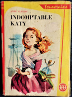 Anne Clairac - Indomptable Katy - Bibliothèque Rouge Et Or N° 620 - ( 1961 ) . - Bibliothèque Rouge Et Or