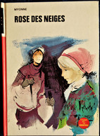 Myonne - Rose Des Neiges - Bibliothèque Rouge Et Or Souveraine N° 2.743 - ( 1970 ) . - Bibliothèque Rouge Et Or