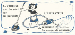 BU 2437 /   BUVARD - L'ASPIRATEUR  LA CIREUSE    (22,50 Cm X 10,50 Cm) - Electricité & Gaz