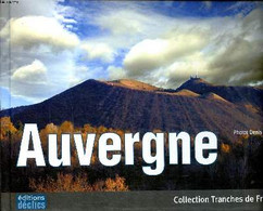 Auvergne Collections Tranches De France - Pourcher Denis - 2004 - Auvergne