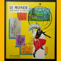 Encyclopédie "Le Monde Raconté à Tous" Probst - Préface D' André Maurois - 1960 - Enzyklopädien