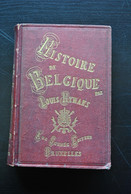 HYMANS Louis Histoire Populaire De La Belgique Bruxelles Leipzig Auguste Schnée 1860 RARE édition Luxe + Photographies - Bélgica