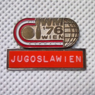 Bowling - WORLD CUP WIEN, AUSTRIA - 1976 (Jugoslav Team), Participant Large Pin, Badge (60×40 Mm) - Bowling