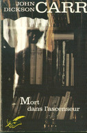 JOHN DICKSON CARR  Mort Dans L'ascenseur  1939  Club Des Masques No 617, 1992 - Le Masque