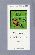 Verlaine Avant-centre De Jean-Louis Crimon (2001) - Other