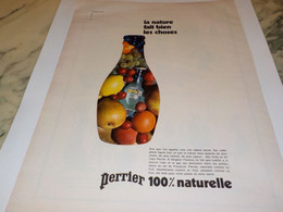 ANCIENNE PUBLICITE LA NATURE FAIT BIEN LES CHOSES  PERRIER   1970 - Perrier