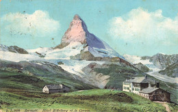 Zermatt Hôtel Riffelberg Et Le Cervin Matterhorn Circulé - Zermatt