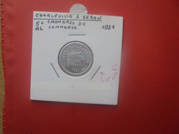 Monnaie De Nécéssité CHARLEVILLE-SEDAN 5 Centimes 1921 (J.4) - Monétaires / De Nécessité