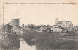85 - TALMONT - L' Eglise, Le Presbytère, Les Halles, Le Château. Vue Prise Au Coin Des Marais D' Apremont - Talmont Saint Hilaire