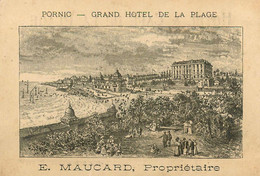 Pornic * RARE Carte De Visite Chromo Illustrée * Hôtel & Café De La Plage A LA NOVEILLARD Table D'Hôte E. MAUCARD Propr - Pornic