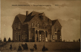 Haarlemmermeer // Hoofddorp? Burgemeesterswoning 1912 Nauta - Sonstige & Ohne Zuordnung