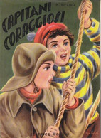 Rudiard Kipling CAPITANI CORAGGIOSI - ILLUSTRATO LUISE -  EDITRICE BOSCHI. 1955 - Enfants Et Adolescents