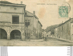 WW 55 SAINT-MIHIEL. Rue Porte-à-Nancy 1907 - Saint Mihiel