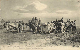 GUERRE DE 1914 Les Batteries De 75 Prennent Positon RV - Guerra 1914-18