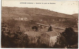 JOYEUSE - Quartier Du Pont De Rosières - Joyeuse