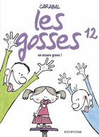 Gosses (les) - 12 - On Assure Grave ! - De Carabal - Gosses, Les