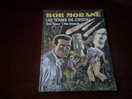 BOB MORANE   LES TOURS DE CRISTAL - Bob Morane