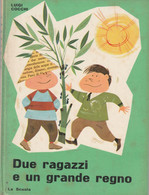 RARO LIBRO L. COCCHI DUE RAGAZZI E UN GRANDE REGNO 1962 LA SCUOLA 1a EDIZIONE - Bambini E Ragazzi