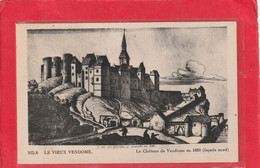 LE VIEUX VENDOME . LE CHATEAU DE VENDOME EN 1680 ( Facade Nord ) CARTE AFFR AU VERSO EN 1942 . 2 SCANES - Vendome