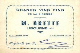 Libourne * Grand Vins Fins De La Gironde M. BRETTE * Carte De Visite Ancienne - Libourne