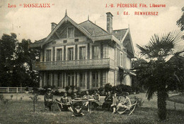 Libourne * Les ROSEAUX Villa , J. B. PECRESSE Fils & Ed. RENVERSEZ - Libourne