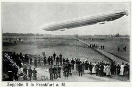 FRANKFURT/Main ILA 1909 - ZEPPELIN II In FRANKFURT/Main I - Unclassified