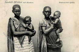 Kolonien Deutsch-Ostafrika Suahili Weiber Mit Kindern Stpl. Tanga 31.5.08 I-II Colonies - Unclassified