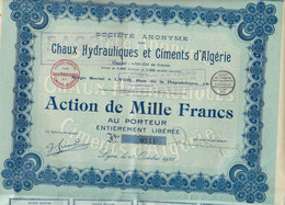 CHAUX HYDRAULIQUES ET CIMENTS D'ALGERIE -DIVISE EN 1000 ACTIONSDE 1000 FRS - ANNEE 1922 - Afrika