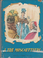 DUMAS I TRE MOSCHETTIERI  FABBRI EDITORI 1955 - Bambini E Ragazzi