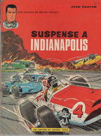 MICHEL VAILLANT  EO    Suspense à Indianapolis    Edition LOMBARD 1966 - Michel Vaillant