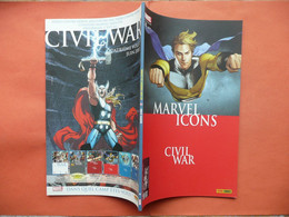 MARVEL ICONS N 26 JUIN  2007 CIVIL WAR COLLECTOR EDITION MARVEL PANINI COMICS TRES BON ETAT - Marvel France