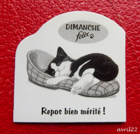 Magnet Publicitaire Felix Le Chat - Dimanche Repos Bien Mérité - Advertising