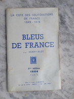 HENRY BLOT. BLEUS DE FRANCE. 1964 - France