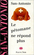 Le Petomane Ne Repond Plus - Roman Noir